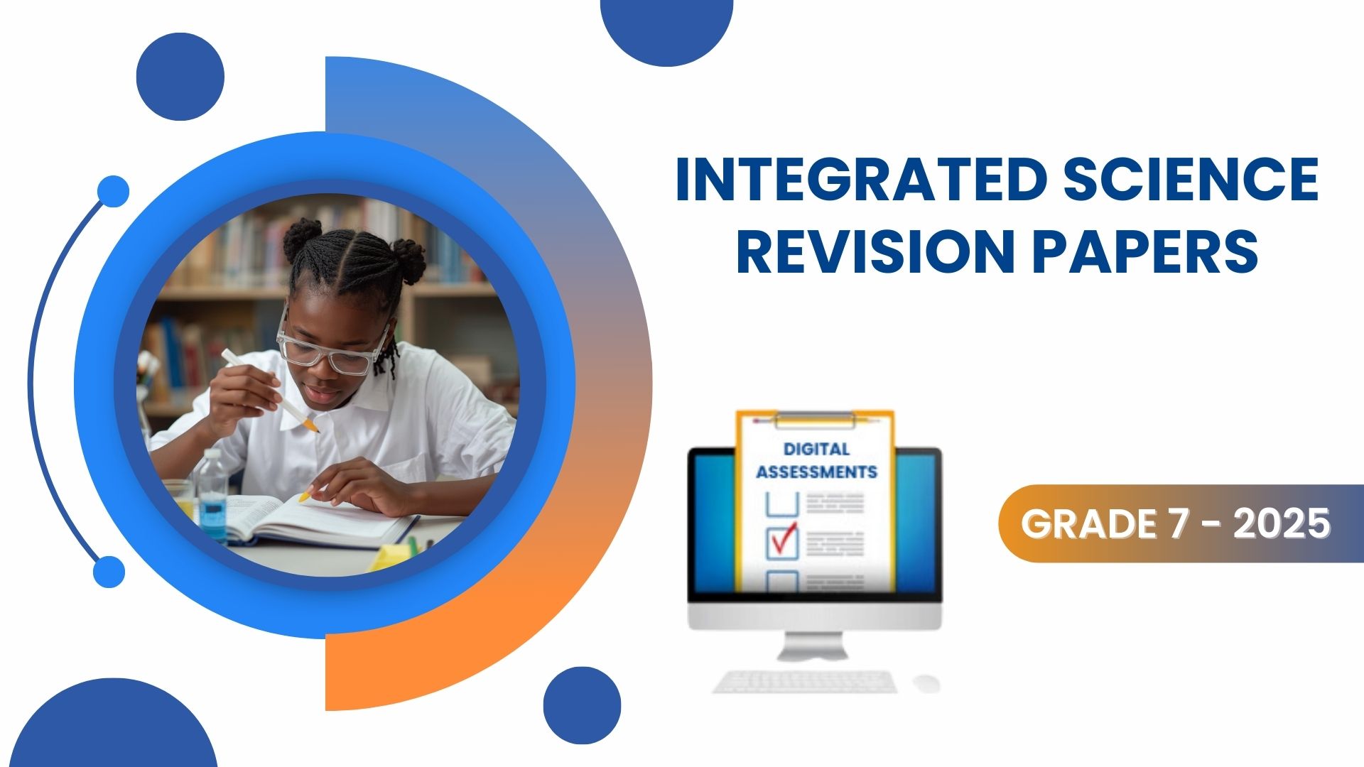 INTEGRATED SCIENCE REVISION PAPERS - GRADE 7 Trial Access 